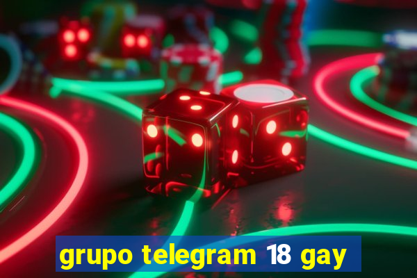 grupo telegram 18 gay