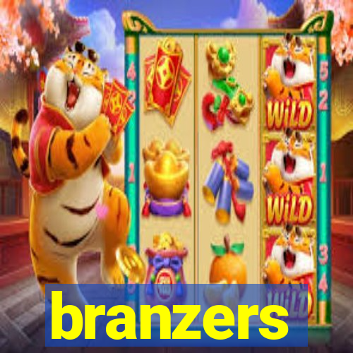 branzers