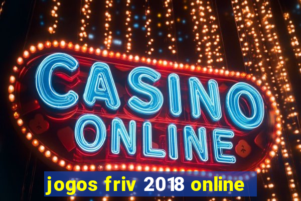 jogos friv 2018 online