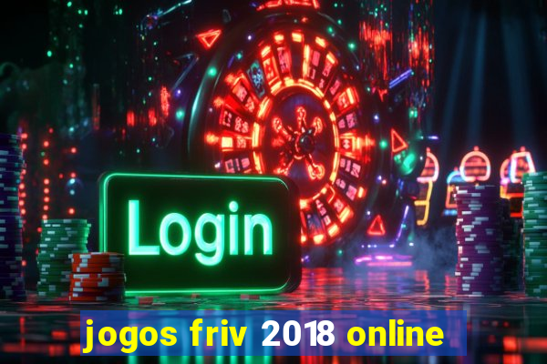 jogos friv 2018 online