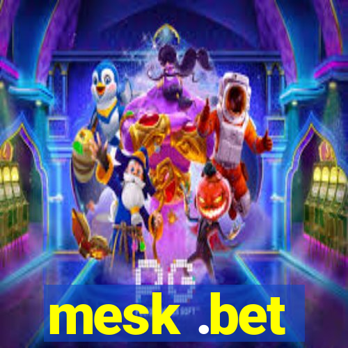 mesk .bet