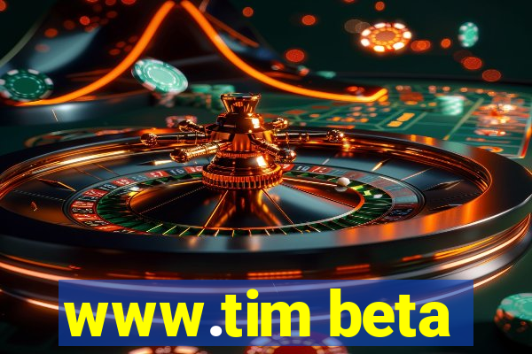 www.tim beta