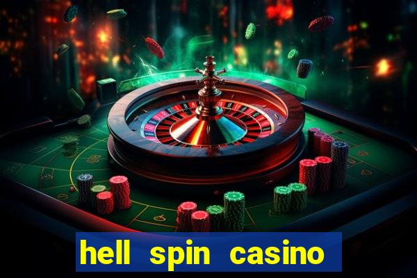 hell spin casino no deposit bonus codes