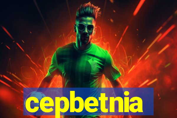 cepbetnia