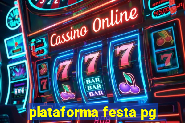 plataforma festa pg