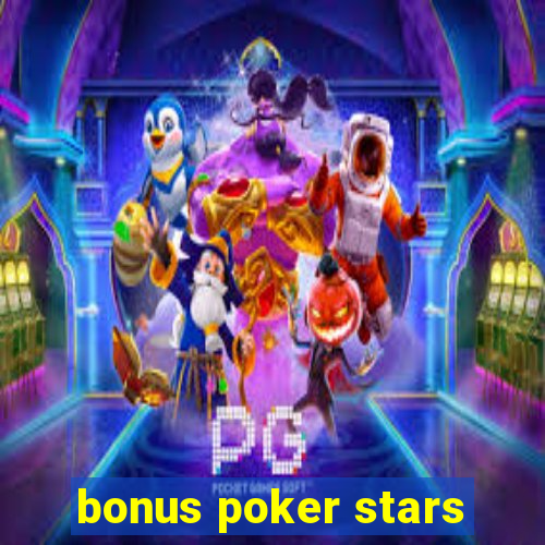 bonus poker stars