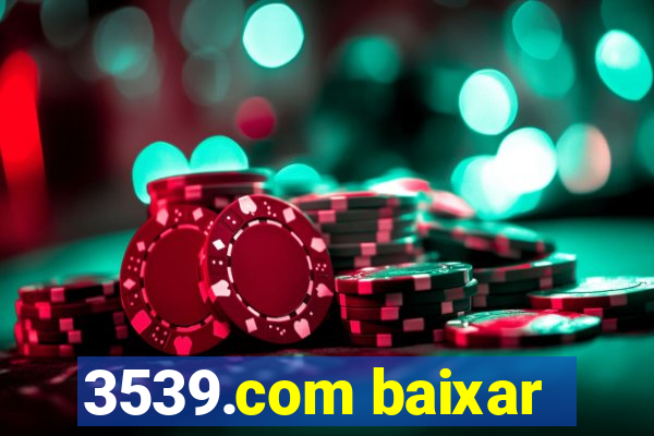 3539.com baixar