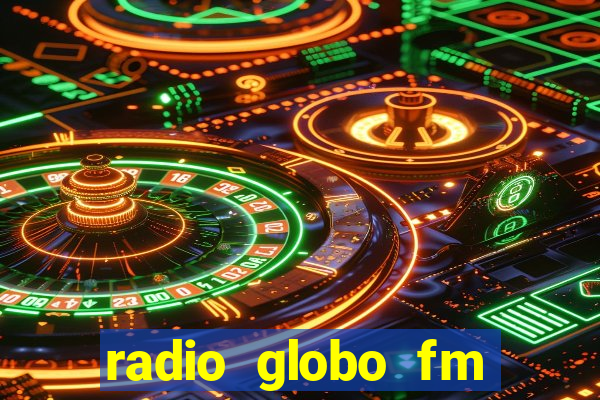 radio globo fm 90.1 salvador bahia