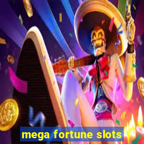 mega fortune slots