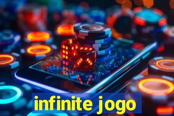 infinite jogo