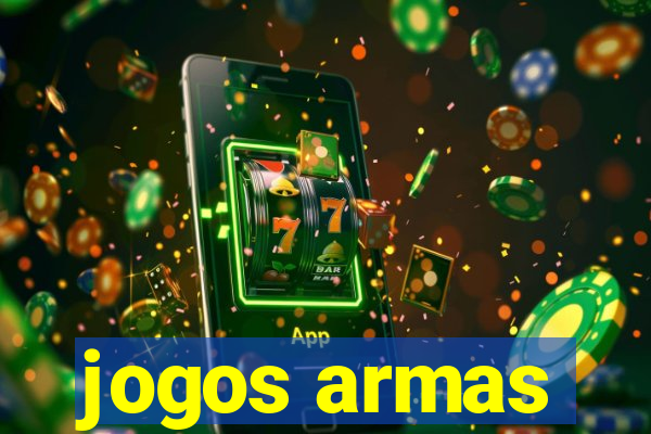 jogos armas