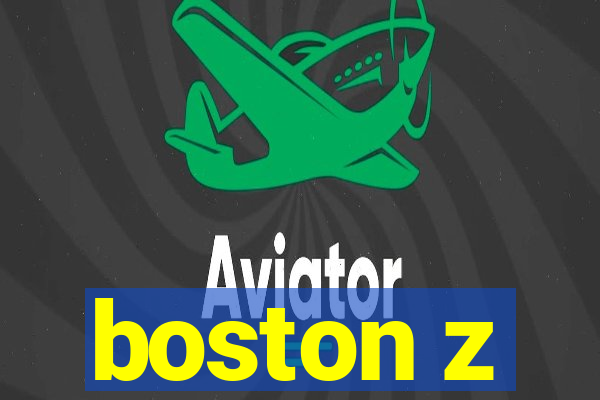 boston z