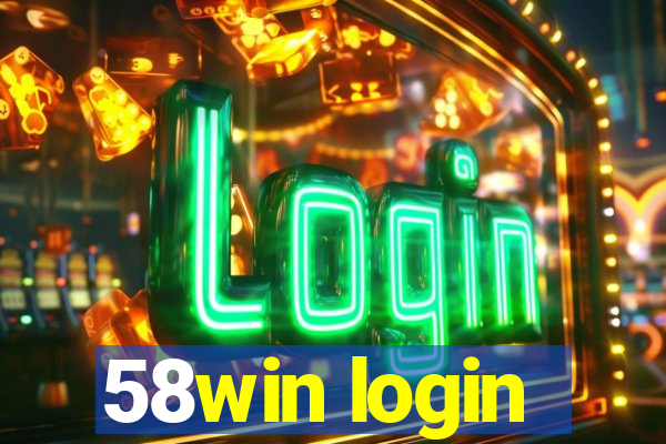 58win login