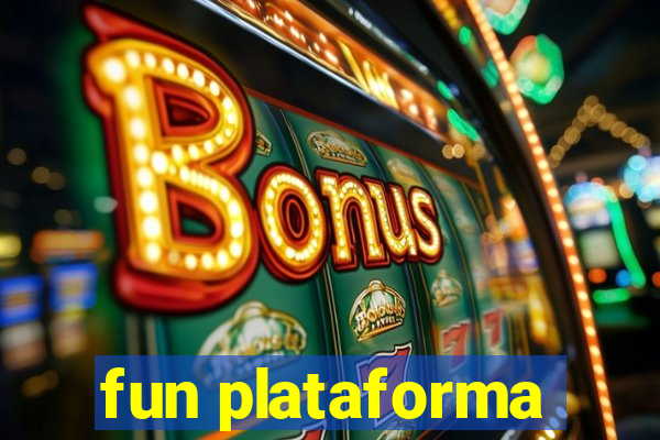 fun plataforma