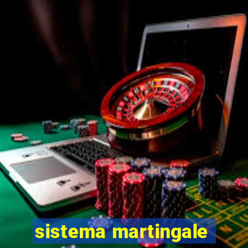 sistema martingale