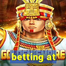 betting at