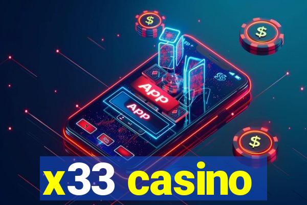 x33 casino