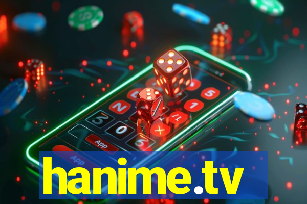 hanime.tv