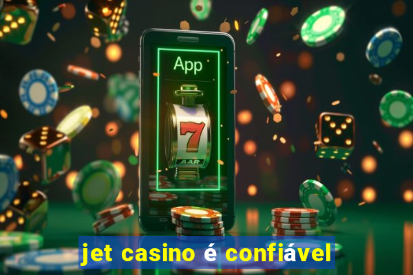 jet casino é confiável