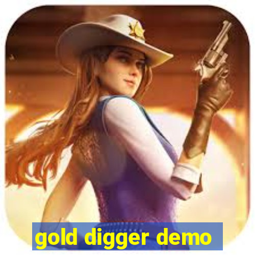 gold digger demo