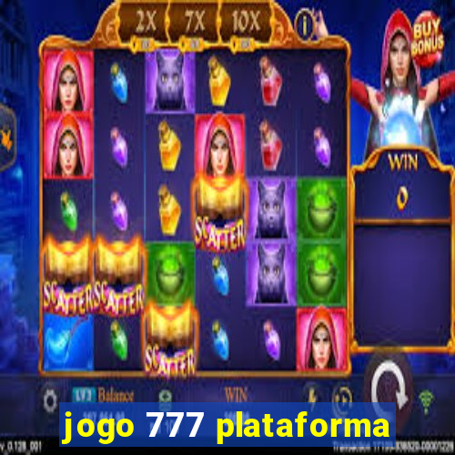 jogo 777 plataforma