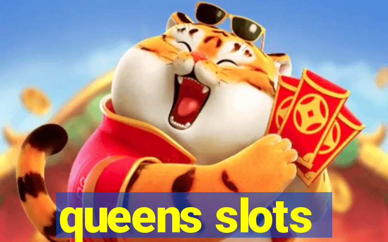 queens slots