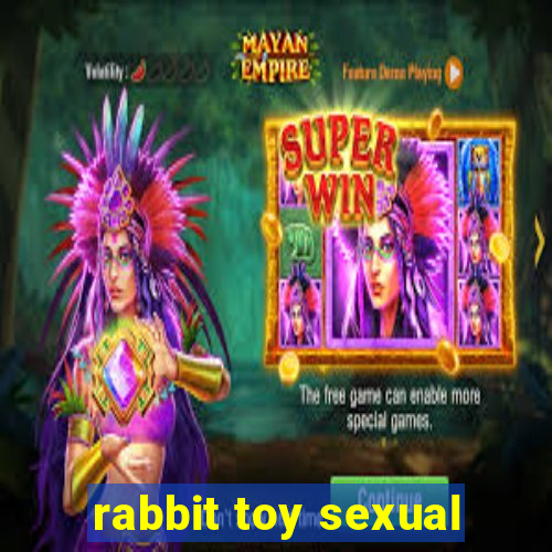 rabbit toy sexual