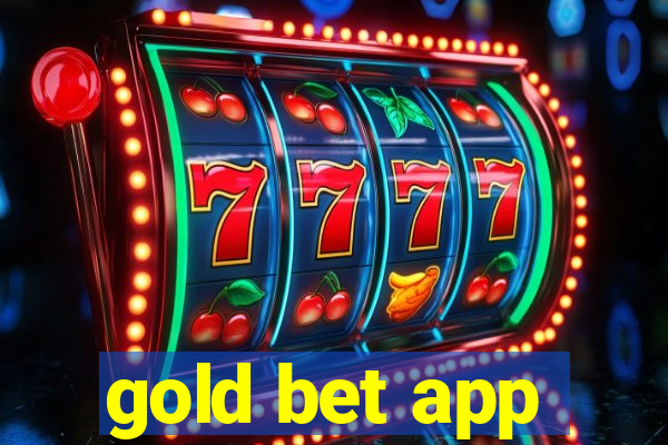 gold bet app