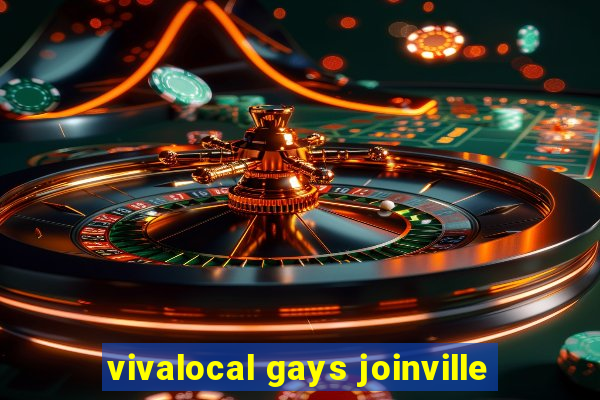 vivalocal gays joinville