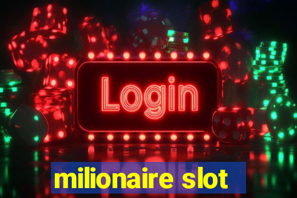 milionaire slot