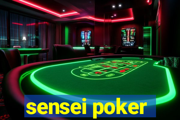 sensei poker