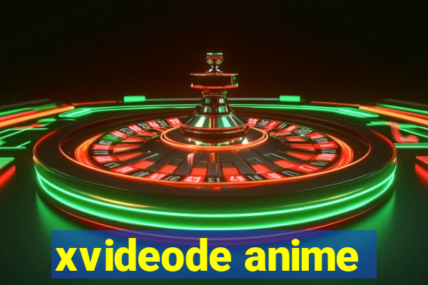 xvideode anime