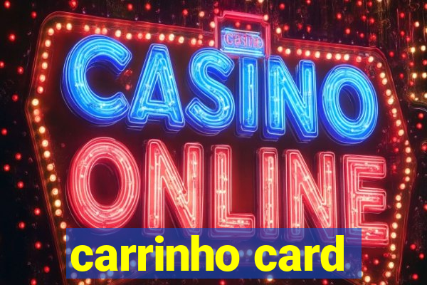 carrinho card