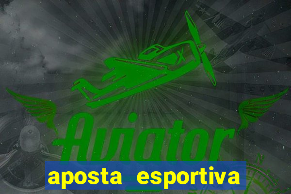 aposta esportiva online bet365