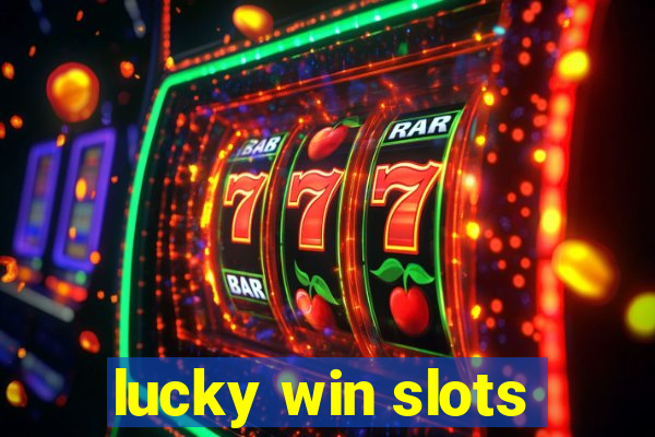 lucky win slots