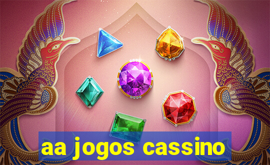 aa jogos cassino