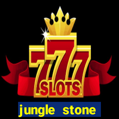 jungle stone reclame aqui