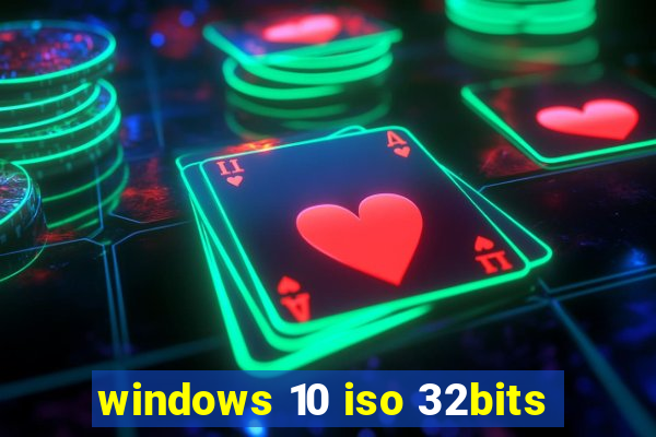 windows 10 iso 32bits