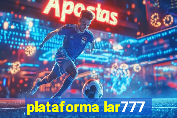 plataforma lar777