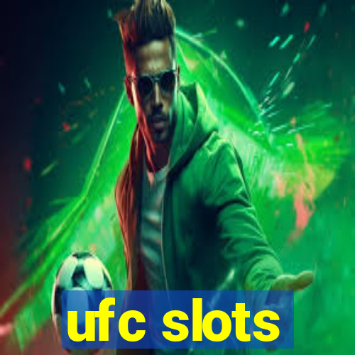 ufc slots