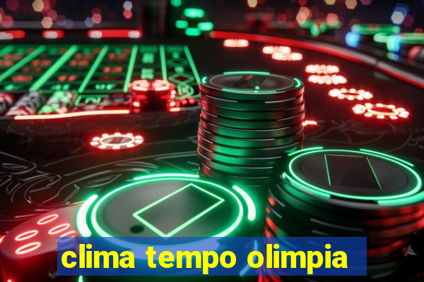 clima tempo olimpia