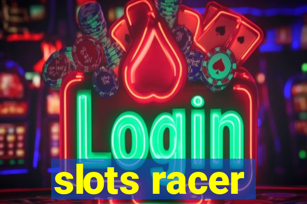 slots racer