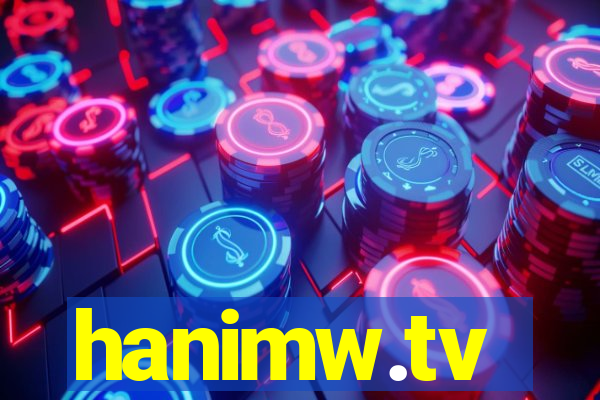 hanimw.tv