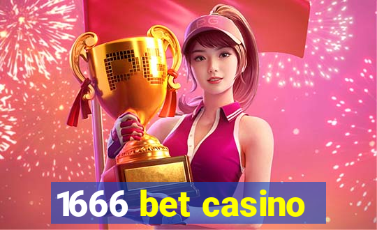 1666 bet casino