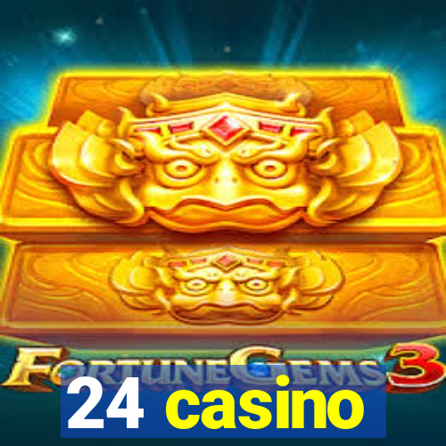 24 casino