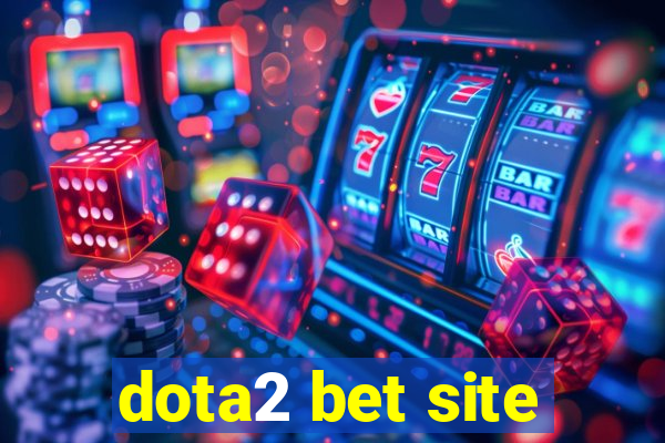 dota2 bet site