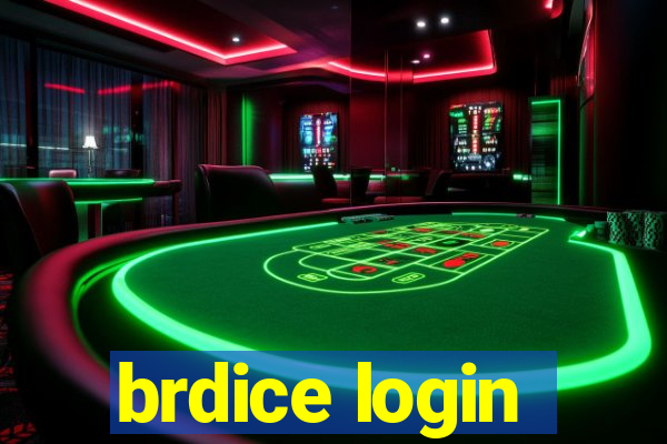 brdice login