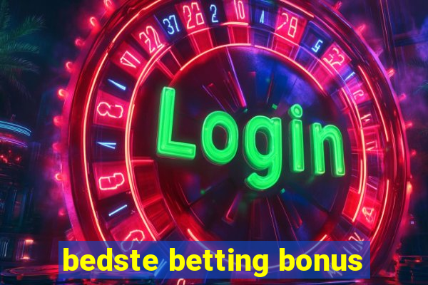 bedste betting bonus