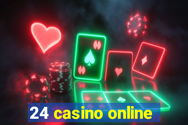 24 casino online