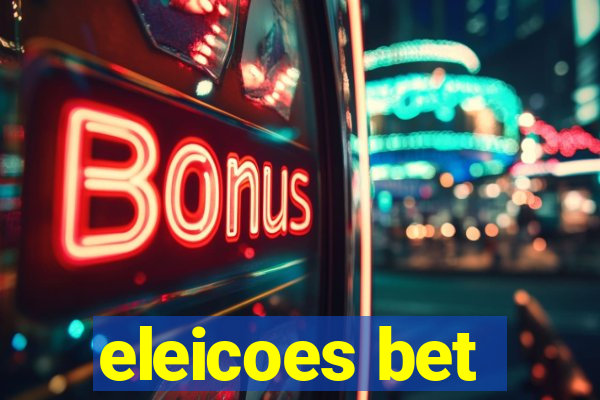 eleicoes bet